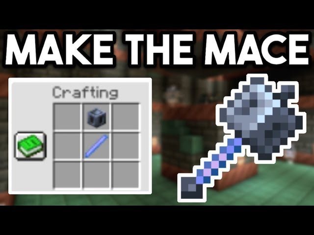 Craft a Mace in Minecraft