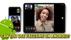 FaceTime on Android