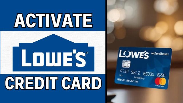 Lowes Credit Card Activate