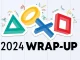 Playstation Wrap Up 2024