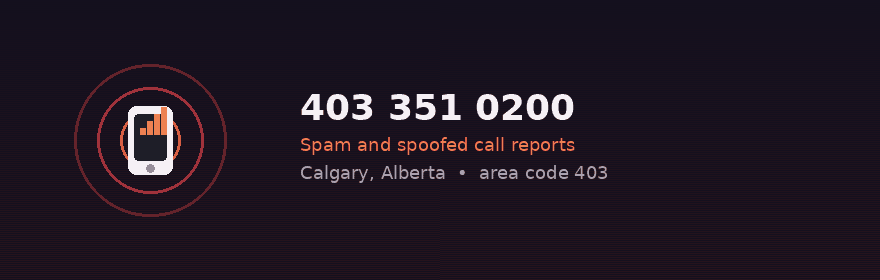 403 351 0200 a scam
