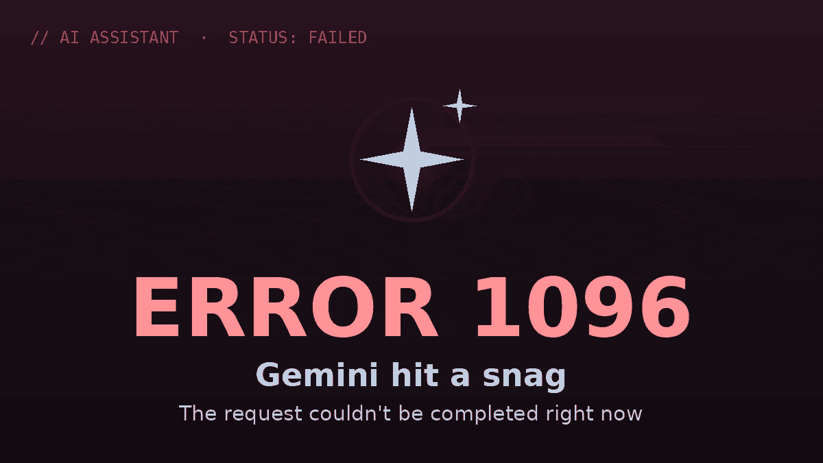 gemini error 1096