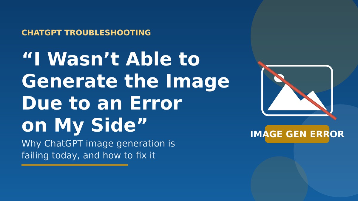 ChatGPT Image Generation Error: Full Fix Guide (2026)