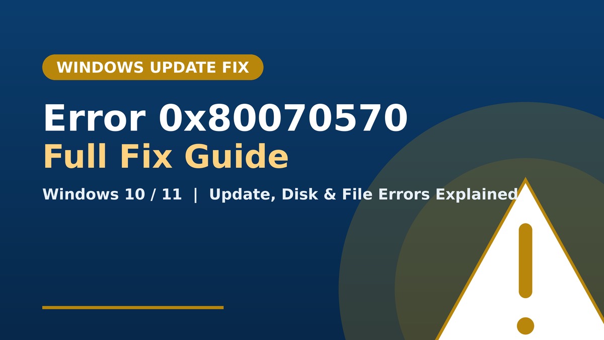 Fix Error 0x80070570 in Windows 10/11 (2026 Guide)