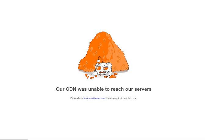 Reddit error screen showing the CDN was unable to reach our servers