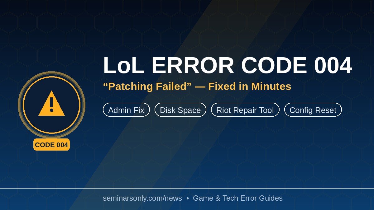 LoL error code 004 patching failed fix guide cover graphic