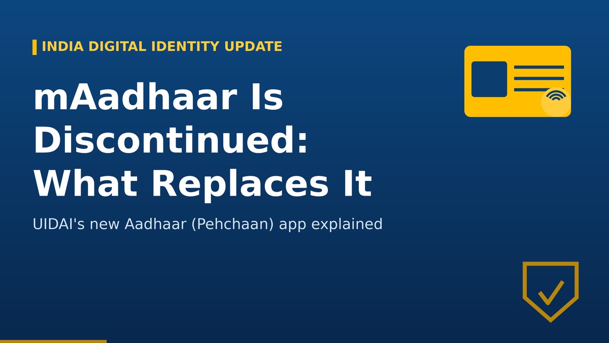 mAadhaar: Is It Still Available? What Replaced It in 2026