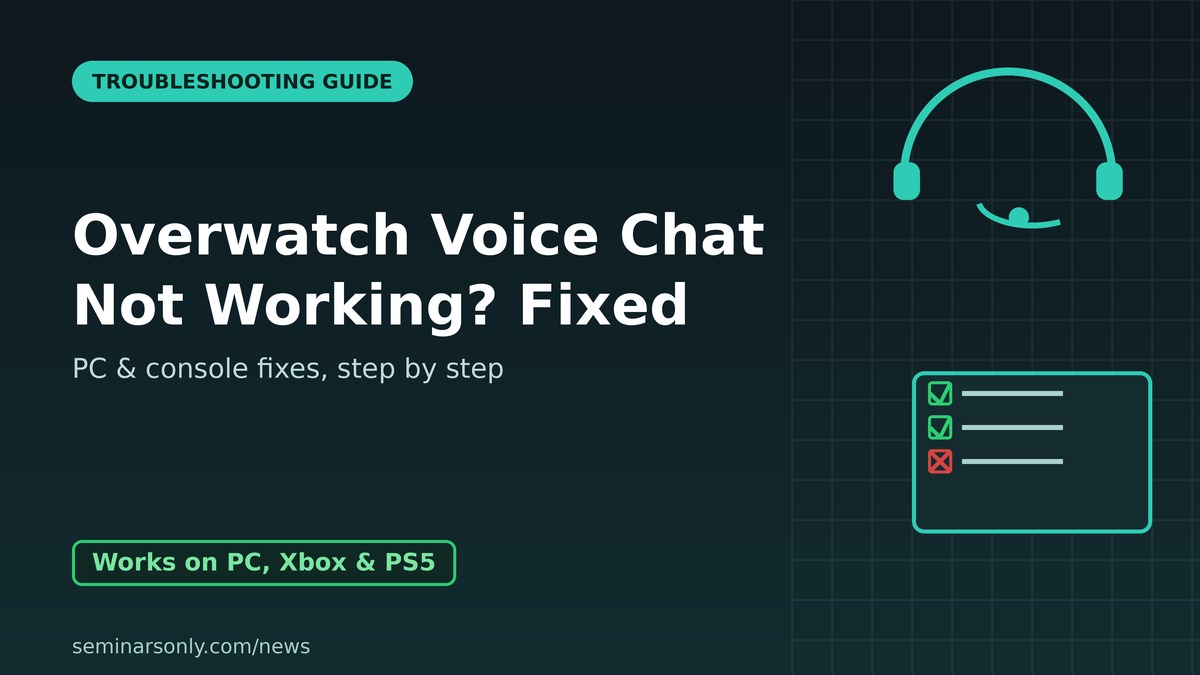 Overwatch Voice Chat Not Working? Fixed Overwatch voice chat not working — headset and troubleshooting checklist graphic