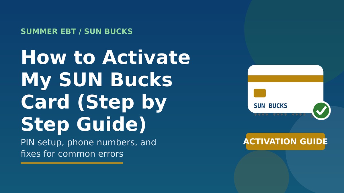 How to Activate My SUN Bucks Card: Step-by-Step Guide