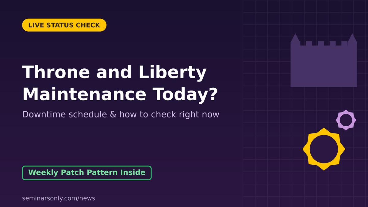 Throne and Liberty Maintenance Today? Live Status Check Throne and Liberty maintenance today — castle and gear graphic with live status check guide