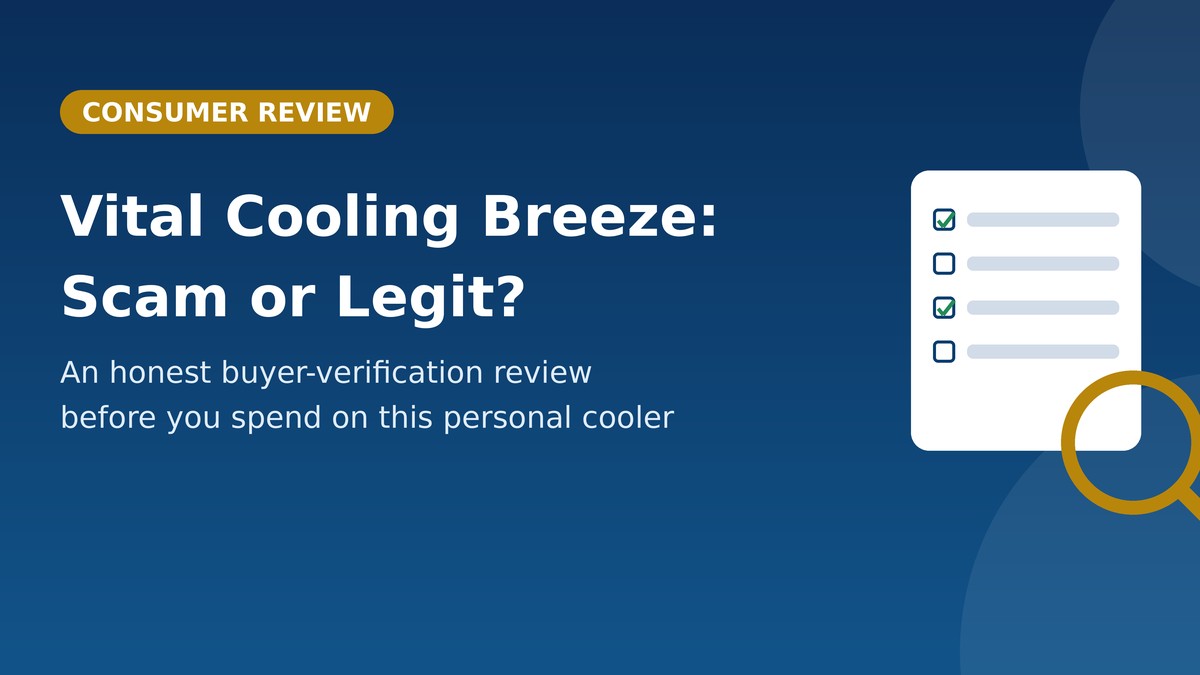 Vital Cooling Breeze scam or legit review featured graphic with checklist and magnifying glass icon