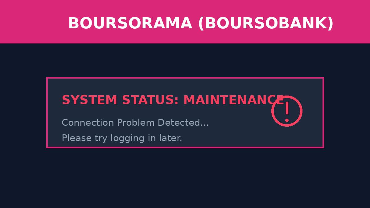 Boursorama BoursoBank app showing connection problem and maintenance system status