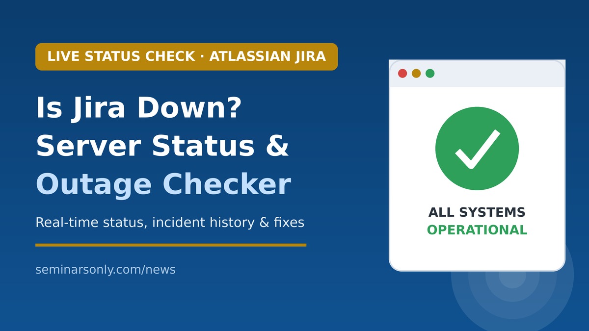 Is Jira Down? Live Server Status, Outage Checker & Fixes