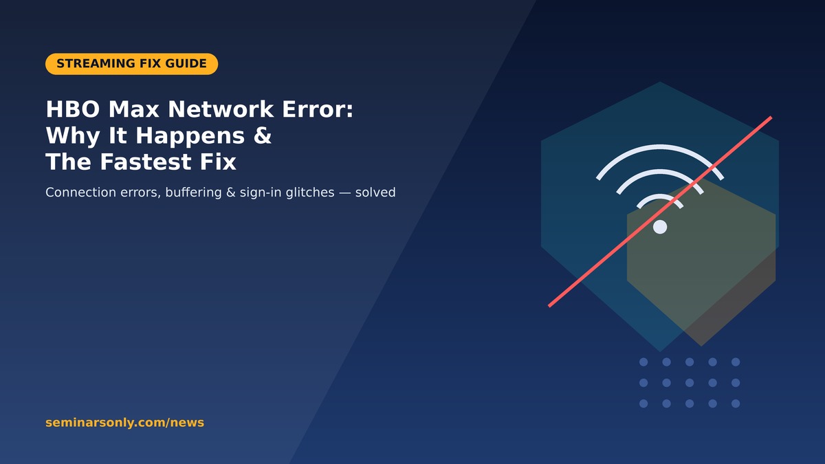 HBO Max Network Error: Why It Happens & The Fastest Fix
